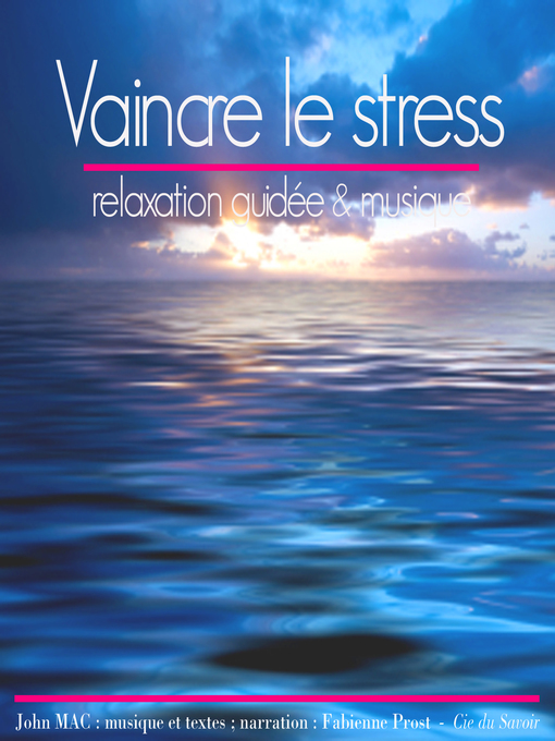 Title details for Vaincre le stress by John Mac - Available